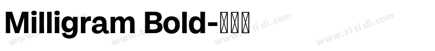 Milligram Bold字体转换